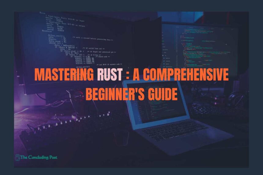 rust programming a detailed guide